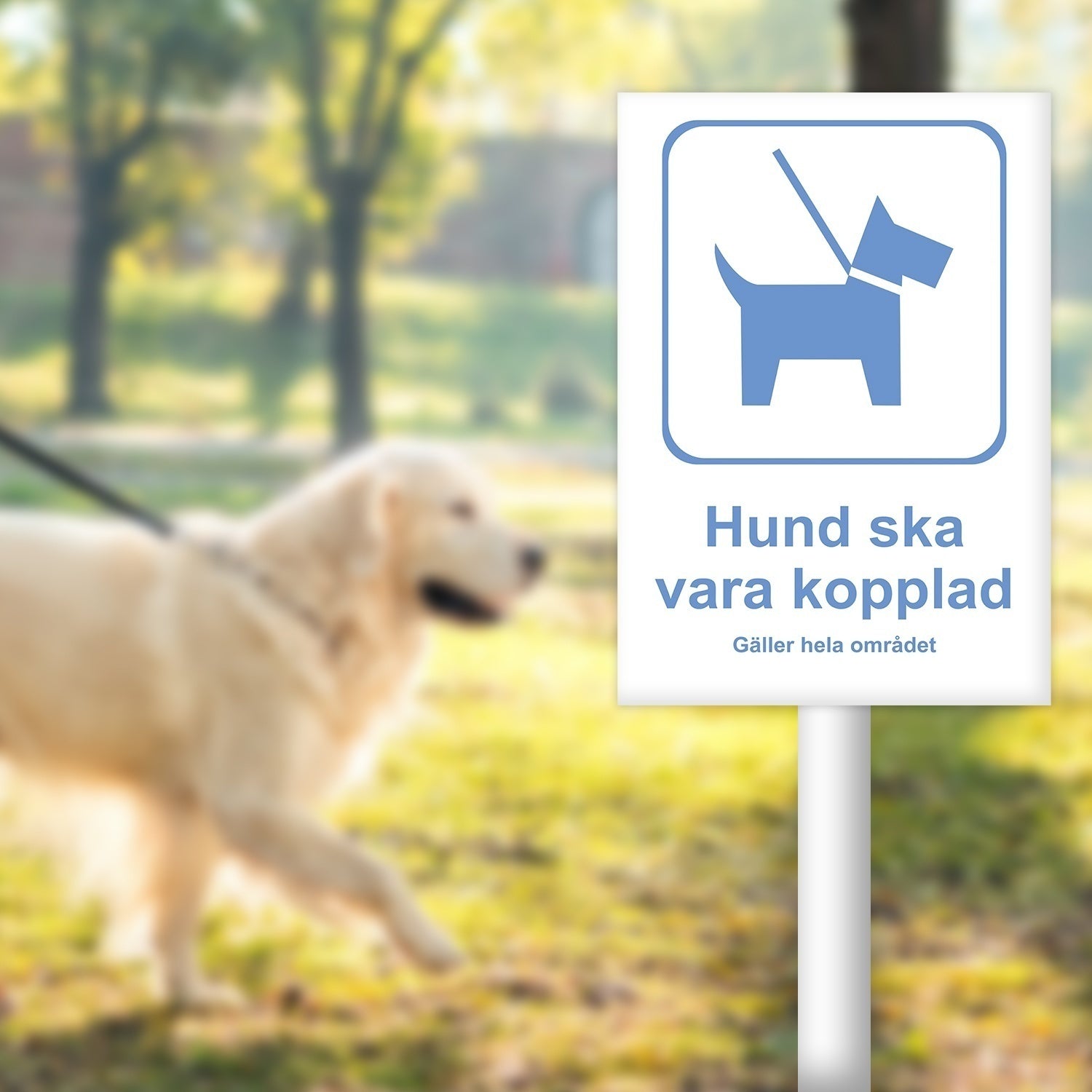Förbudsskylt A5 - Hund ska vara Kopplad