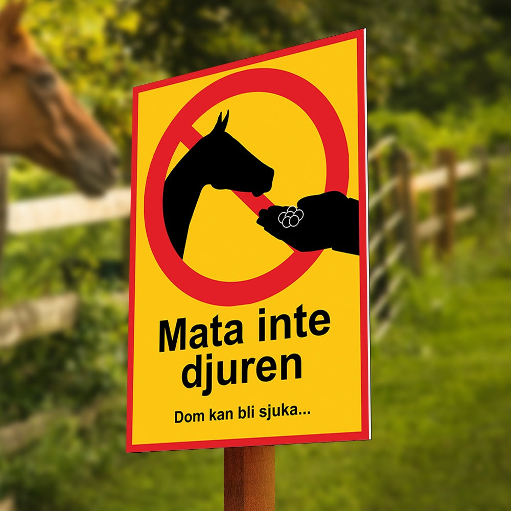 Varningsskylt A3 / A4 - Mata inte Djuren - Välj Variant