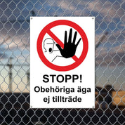 Förbudsskylt Obehöriga Äga ej Tillträde - Välj Variant!