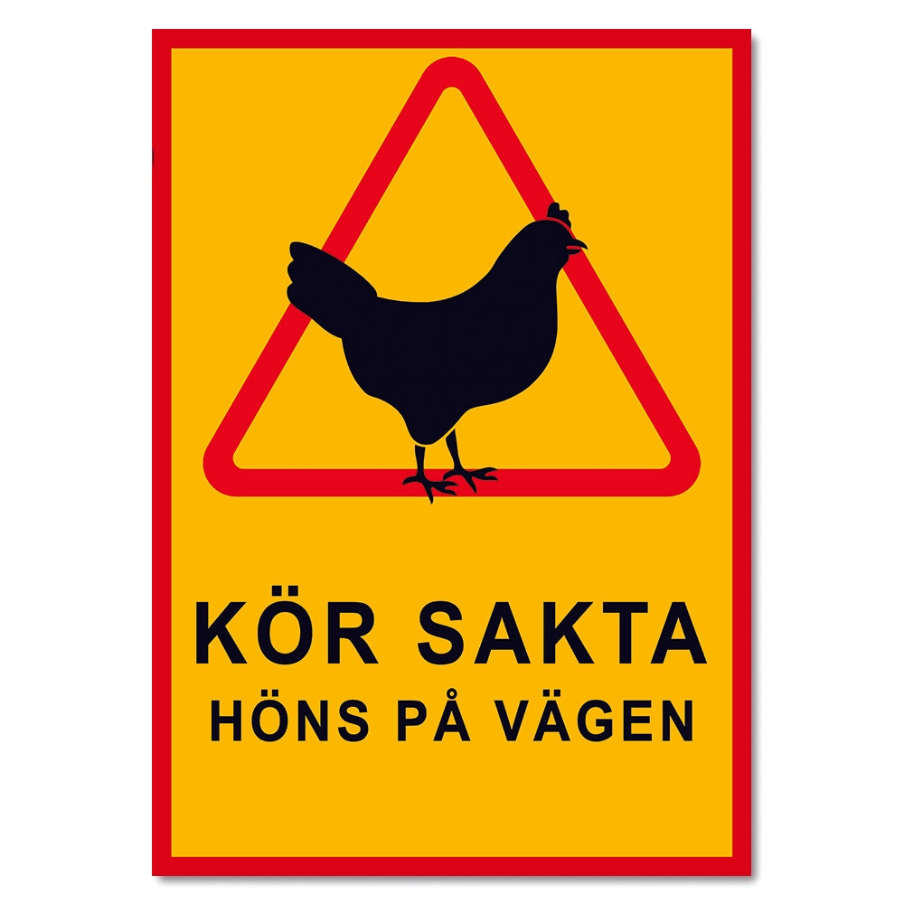 Kör Sakta Höns På Vägen - Skylt / Varningsskylt - Trafikskylt - Välj Variant
