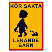Kör Sakta Lekande Barn - Skylt / Varningsskylt - Trafikskylt - Välj Variant