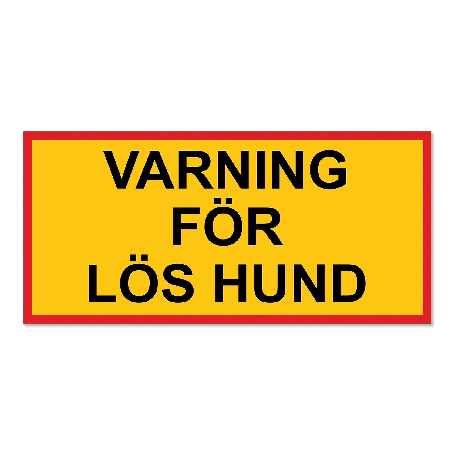 Varningsskylt Avlång - Varning för Lös Hund