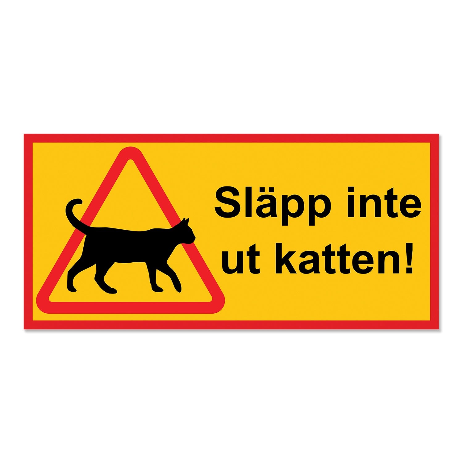 Varningsskylt Katt - Välj Variant!