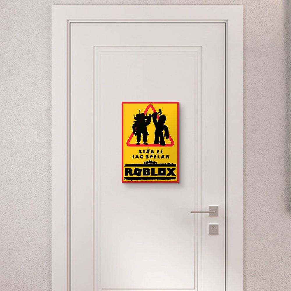 Stör Ej Skylt - Jag Spelar Roblox