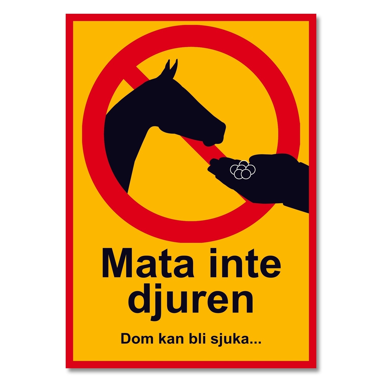 Varningsskylt A3 / A4 - Mata inte Djuren - Välj Variant