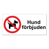 Förbudsskylt Avlång - Hund Förbjuden