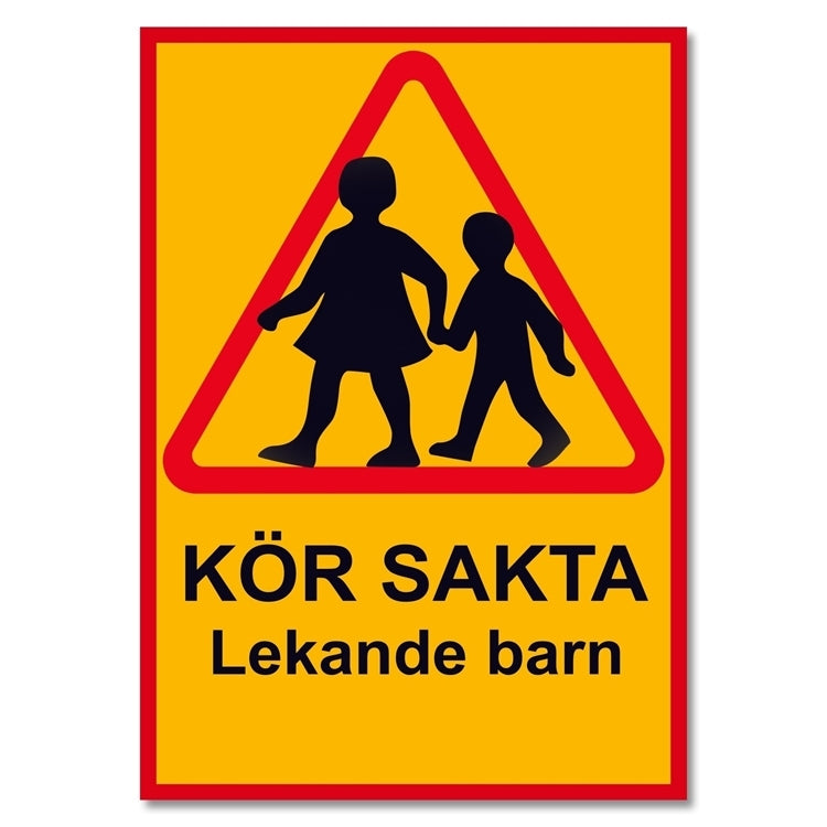 Varningsskylt A3 / A2 - Kör Sakta Lekande Barn - Välj Storlek