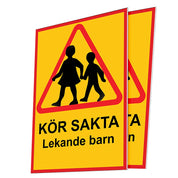Varningsskylt A3 / A2 - Kör Sakta Lekande Barn - Välj Storlek